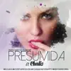 El Chalis - Presumida - Single